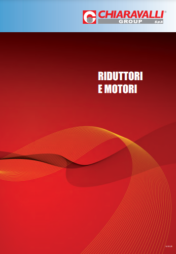 SCARICA IL CATALOGO PDF DEI MOTORIDUTTORI CHIARAVALLI